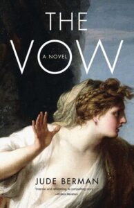 Cover of historical novel The Vow by Jude Berman about the life of history painter Angelica Kauffman