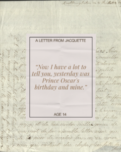 Image and excerpt of a letter from Countess Jacquette Gyldenstolpe to her mother, Baroness Aurora De Geer, dated July 5, 1811