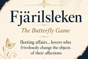 Featured graphic explaining the origin of the Butterfly Games title, with the Swedish term “Fjärilsleken,” meaning “The Butterfly Game,” and a teaser definition about fleeting affairs.